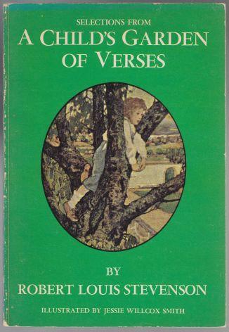 A Child's Garden Of Verses - Illustrated By Jessie Willcox Smith